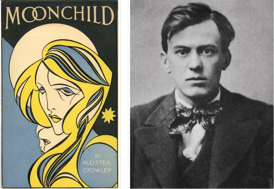 Moonchild | Aleister Crowley, 1917