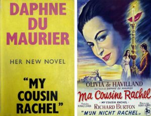 The Book and the Movie | My Cousin Rachel | Daphne du Maurier, 1951 / Henry Koster, 1952 22 The Book and the Movie | My Cousin Rachel | Daphne du Maurier, 1951 / Henry Koster, 1952 my-cousin-rachel