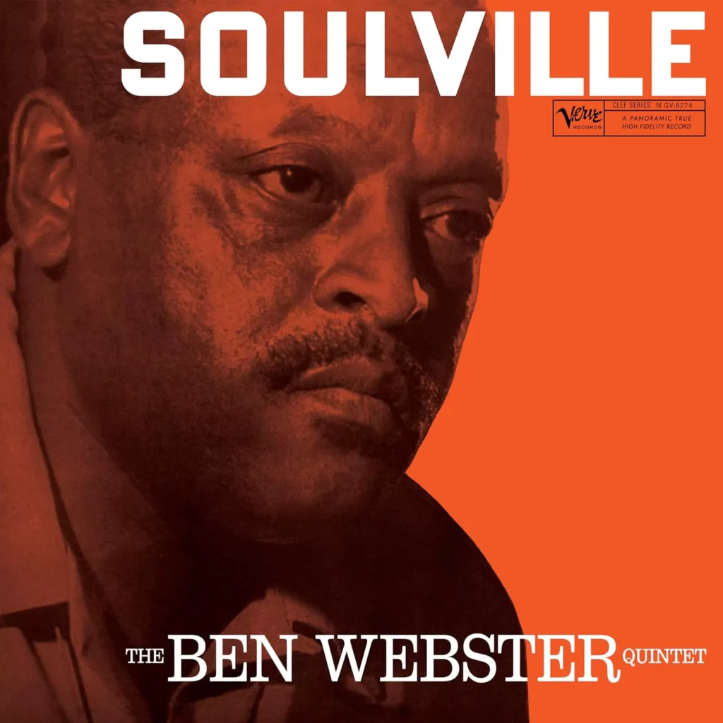 The Ben Webster Quintet – Soulville