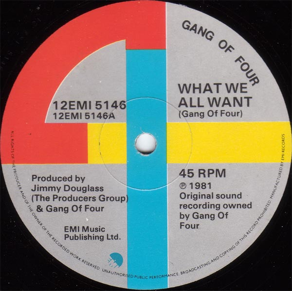 Gang of Four What We All Want 1981