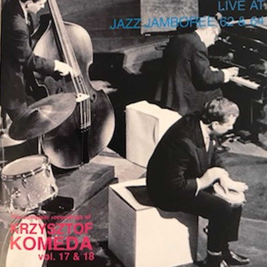 Live at Jazz Jamboree . Krzysztof Komeda Quintet 1964