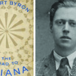 The Road to Oxiana - Robert Byron, 1937