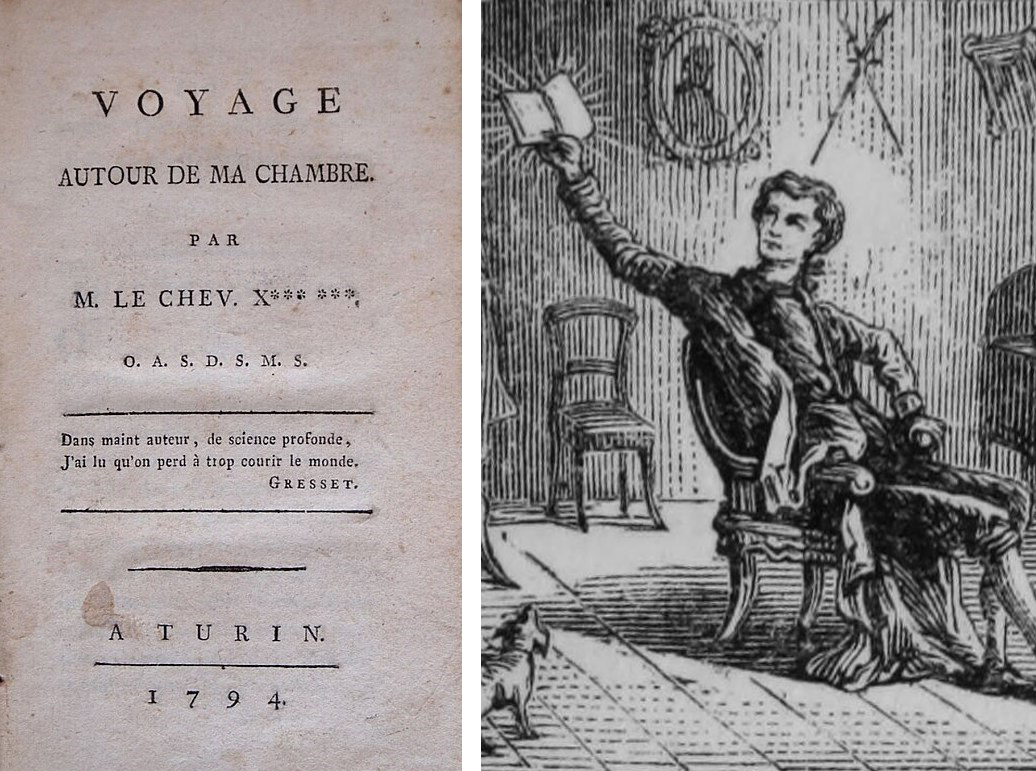 Book//mark - A Journey Round my Room | Xavier de Maistre, 1794 1 Book//mark - A Journey Round my Room | Xavier de Maistre, 1794 Voyage autour de ma chambre 1794 Xavier de Maistre j 1