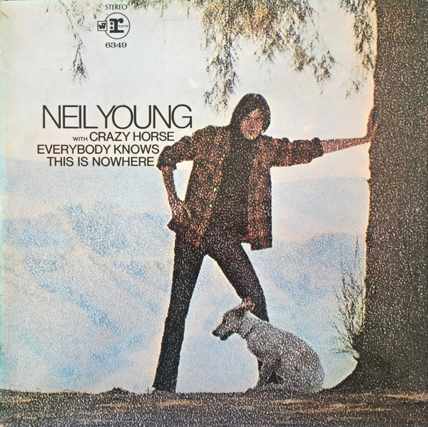 Neil Young With Crazy Horse – Everybody Knows This Is Nowhere2