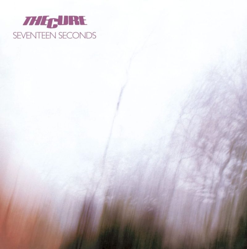 The Cure – Seventeen Seconds