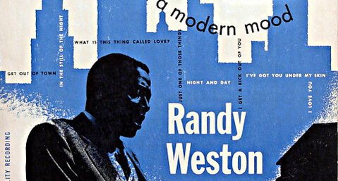 Cole Porter in a Modern Mood Randy Weston, 1954